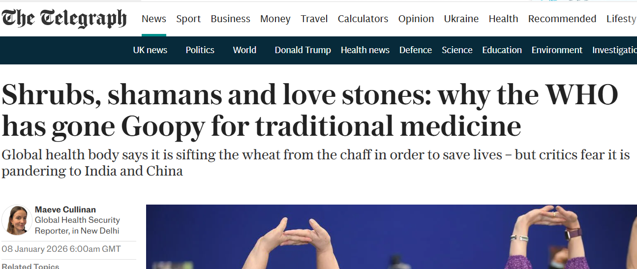 You are currently viewing The Telegraph Highlights- Why theWHO has gone goopy for-traditional Medicine